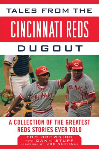 Tales from the Cincinnati Reds Dugout