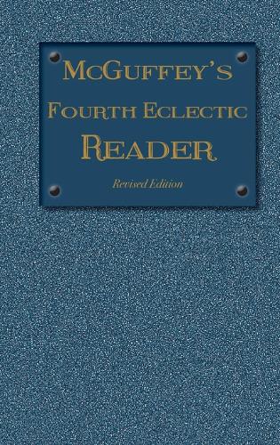 McGuffey's Fourth Eclectic Reader