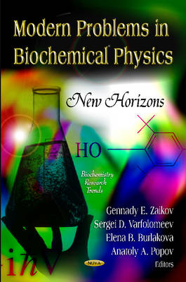 Modern Problems in Biochemical Physics