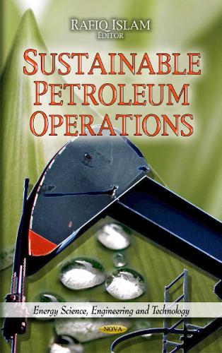 Sustainable Petroleum Operations