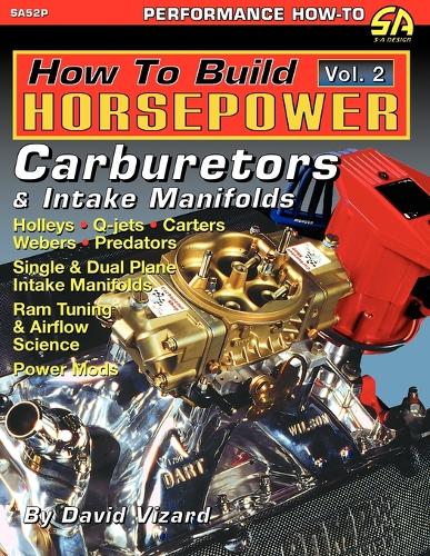 How to Build Horsepower, Volume 2