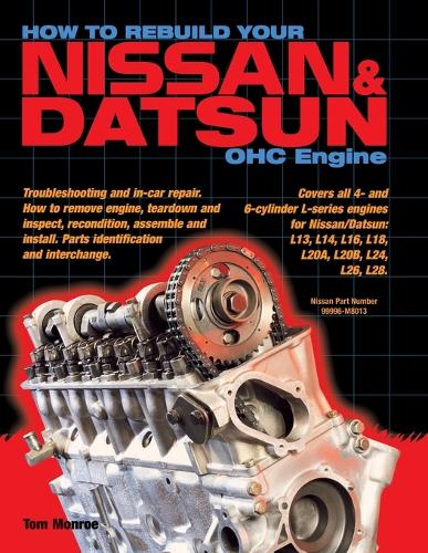 How to Rebuild Your Nissan & Datsun OHC Engine
