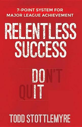 Relentless Success