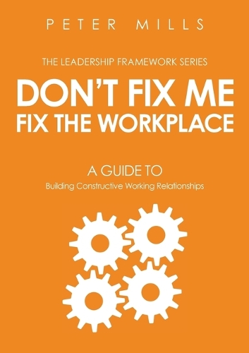 Don't Fix Me, Fix the Workplace