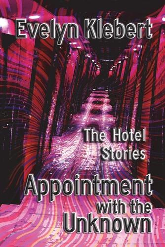 Appointment with the Unknown