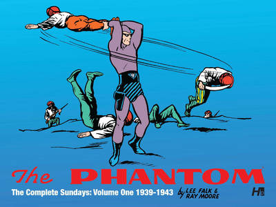 The The Phantom: The Complete Sundays: The Phantom: The Complete Sundays Volume 1 (1939-1942) 1939-1942 Volume 1