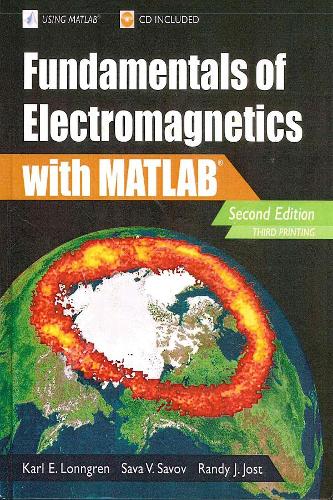 Fundamentals of Electromagnetics with MATLAB®