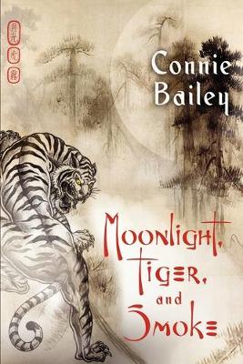 Moonlight, Tiger, and Smoke
