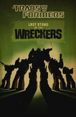 Transformers: Last Stand of the Wreckers