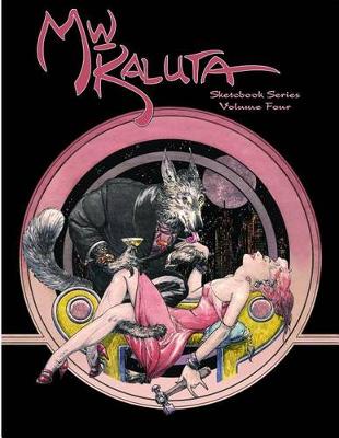 Michael WM. Kaluta Sketchbook Series Volume 4