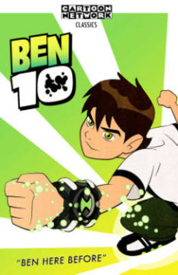 Ben 10: Ben Here Before Volume 1