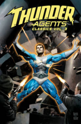 T.H.U.N.D.E.R. Agents Classics Volume 3