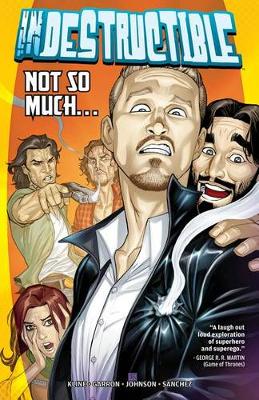 Indestructible Volume 1