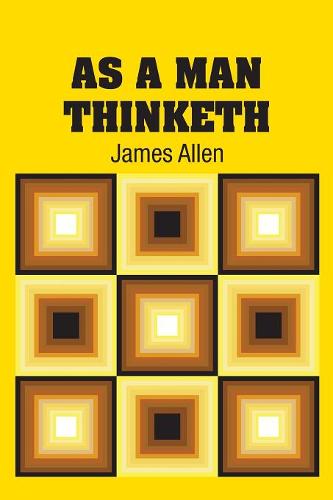 As A Man Thinketh