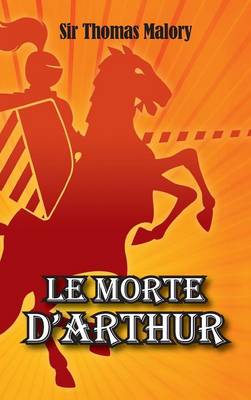 Le Morte D'Arthur