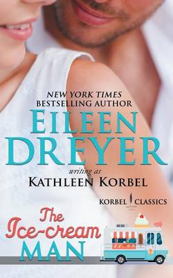 The Ice Cream Man (Korbel Classic Romance Humorous Series, Book 1)