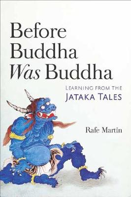Before Buddha Was Buddha