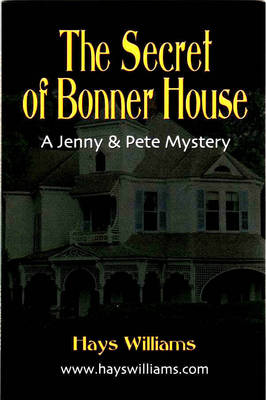 THE Secret of Bonner House