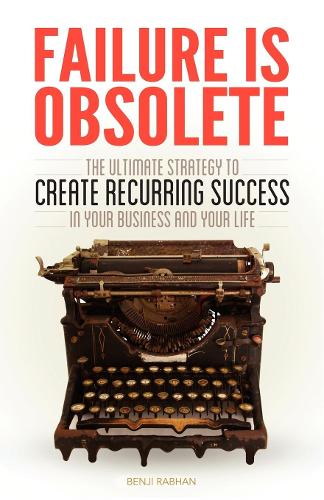 Failure is Obsolete