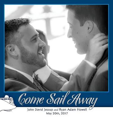 Come Sail Away