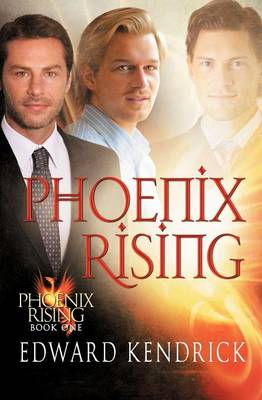 Phoenix Rising (Phoenix Rising #1)