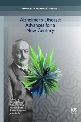 Alzheimer’s Disease: Advances for a New Century