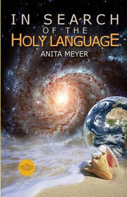 In Search Of The Holy Language