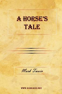 A Horse's Tale