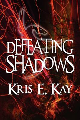 Defeating Shadows