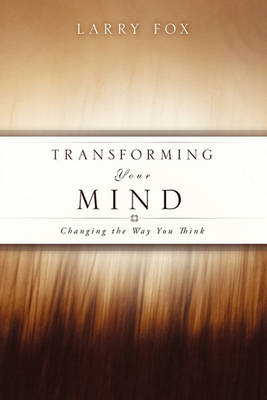 Transforming Your Mind