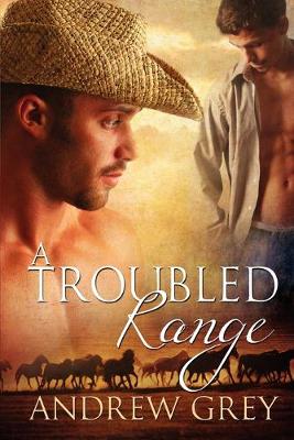 A Troubled Range Volume 2