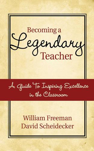 Becoming a Legendary Teacher
