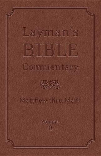 Layman's Bible Commentary Vol. 8