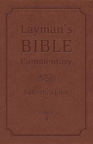 Layman's Bible Commentary Vol. 9