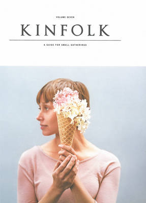 Kinfolk: Vol. 7