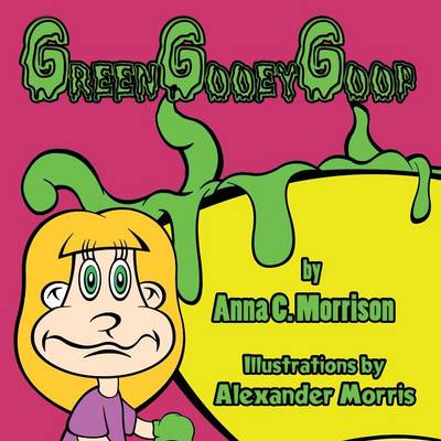 Green Gooey Goop