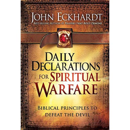 Daily Declarations For Spiritual Warfare