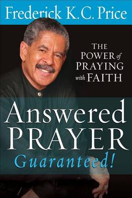 Answered Prayer Guaranteed!
