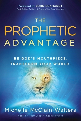 The Prophetic Advantage
