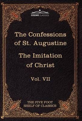 The Confessions of St. Augustine & the Imitation of Christ by Thomas Kempis