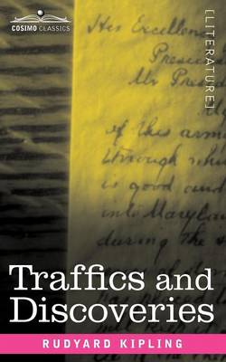 Traffics and Discoveries