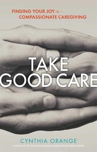 Take Good Care