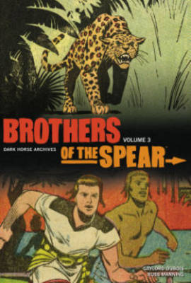 Brothers of the Spear Archives: Volume 3