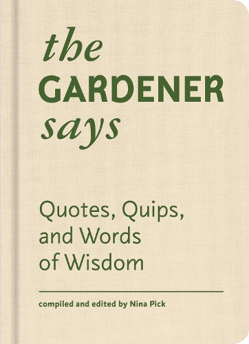 The Gardener Says