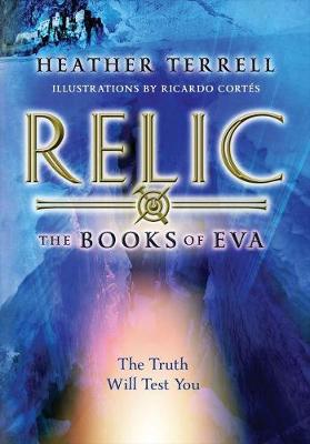 Relic (the Books Of Eva I)