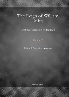 The Reign of William Rufus (Vol 2)
