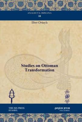 Studies on Ottoman Transformation