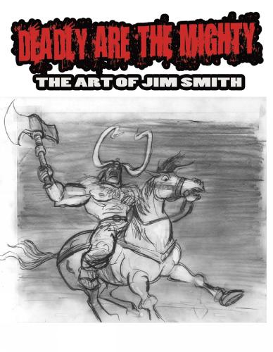 Deadly Are The Mighty
