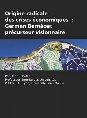 The Fundamental Origin of Economic Crises
