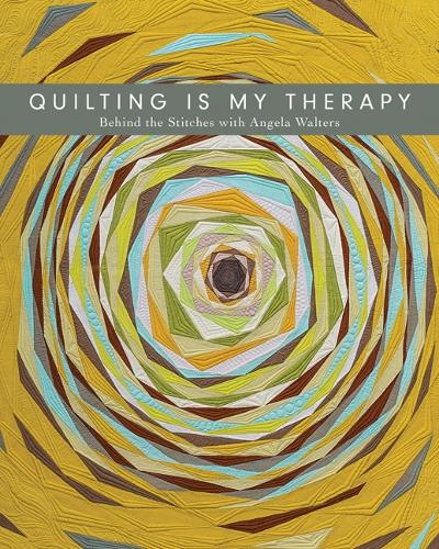 Quilting is My Therapy